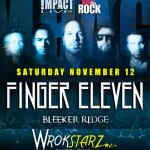 FINGER 11 & Bleeker Ridge At Wrokstarz (AMC)