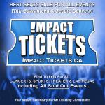 IMPACT LIVE Enters The Secondary Ticketing Marketplace Providing Event Goers A Secure & Fast Way To Get Best Seats For ALL CONCERTS, SPORTS, THEATRE, BROADWAY & LAS VEGAS!