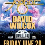 FOGHAT & WILCOX Kickoff SN Summer Series!