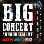 BIG ROCK95-KOOLFM CONCERT ANNOUNCEMENT