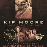 KIP MOORE Plead The Fifth Tour w/ Drake White!