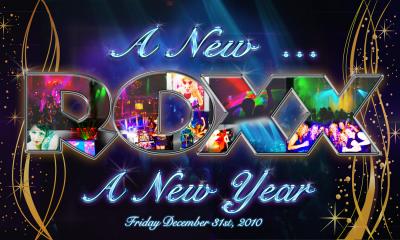 The ROXX NYE 2011 Celebration