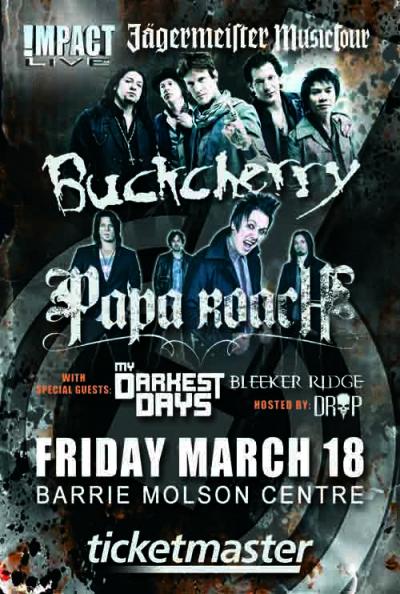 Buckcherry, Papa Roach & My Darkest Days+