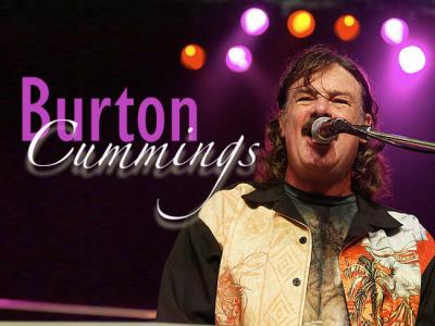 BURTON CUMMINGS Live In Concert!