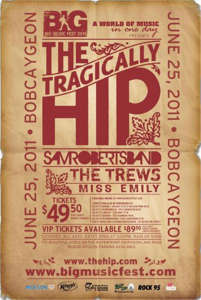 Big Music Fest w/ Tragically Hip SOLD-OUT