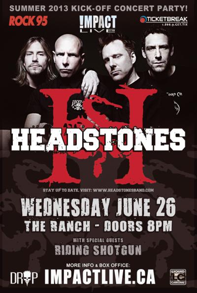 Rock95 Presents HEADSTONES & Riding Shotgun Live In Concert!