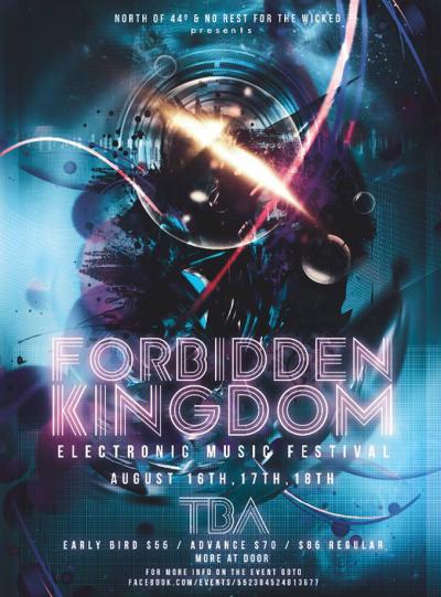 FORBIDDEN KINGDOM Electronic Music Festival