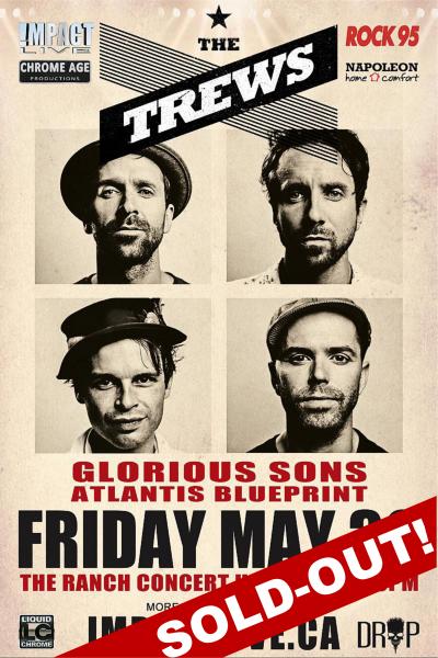 THE TREWS & Glorious Sons Is SOLD-OUT!