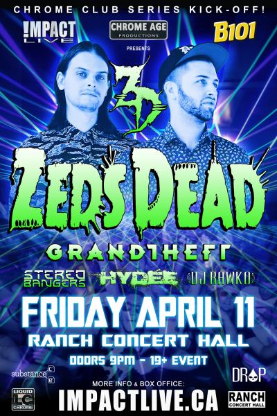 ZEDS DEAD Ignites CHROME CLUB SERIES!