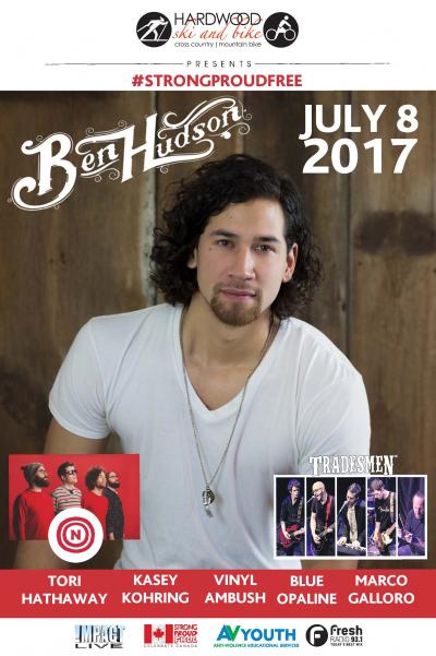 STRONG PROUD FREE Celebrate Canada w/ BEN HUDSON & Friends!