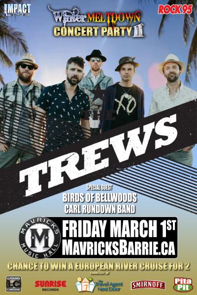 THE TREWS 2nd Annual Winter Meltdown Concert Party SOLD-OUT!